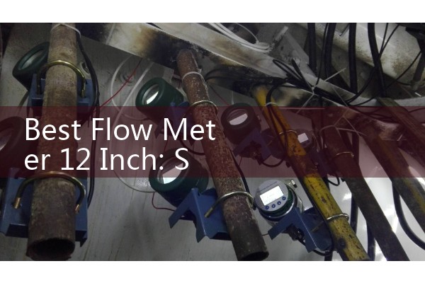 Best Flow Meter 12 Inch: Sourcing Municipal Infrastructure Flanged Main Spools