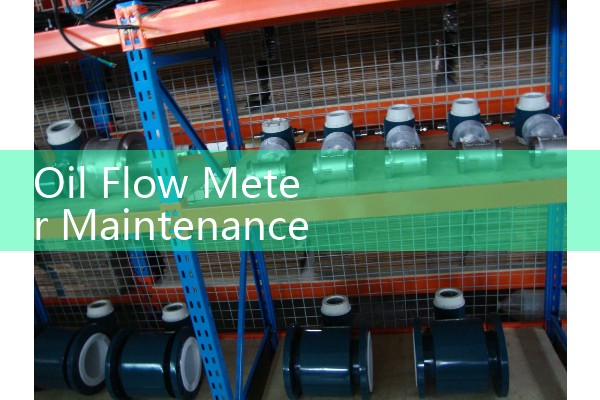 Oil Flow Meter Maintenance: Preventing Mechanical Fouling and Internal Tube Wear